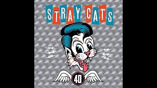 Stray Cats &quot;I&#39;ll Be Looking Out For You&quot;