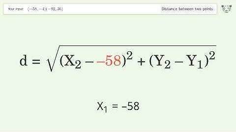 Find the distance between two points p1 (-58,-4) and p2 (-92,36): Step-by-Step Video Solution