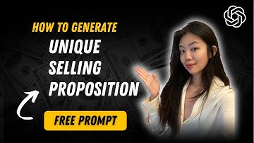How to Use ChatGPT to Generate USP (Unique Selling Proposition)