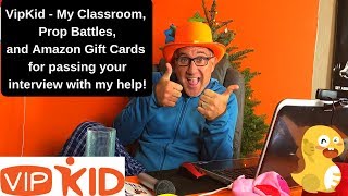VipKid  Classroom, Pass Interview get $25 amazon gift card