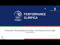 Prevenção e recuperação de lesões – Contributos da Psicologia