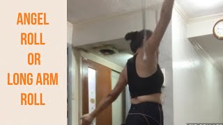 Angel Roll or Long Arm Roll | Auski |  10 August 2020