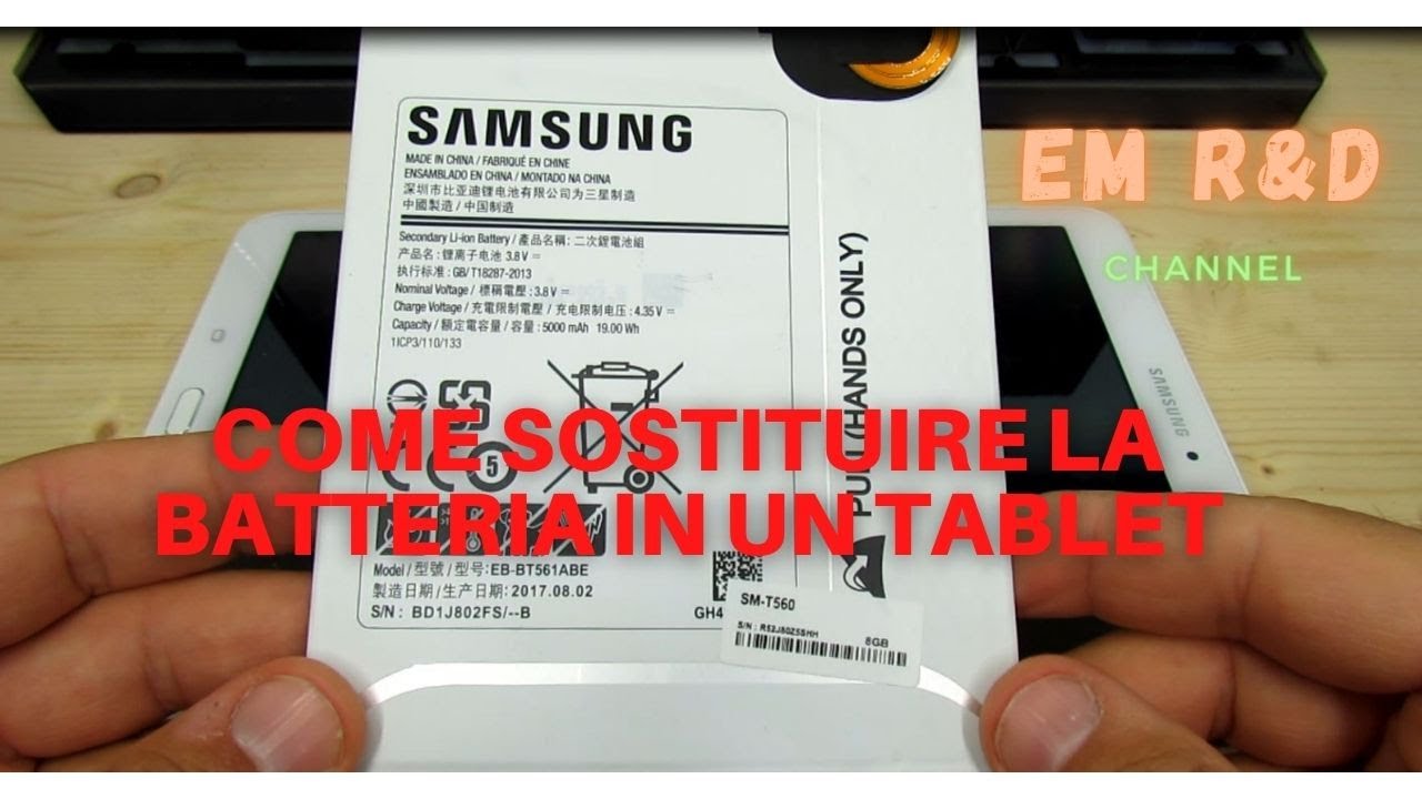 Come sostituire con pochi EURO la batteria del tuo tablet SAMSUNG