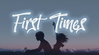 Ed Sheeran - First Times (Lyrics)