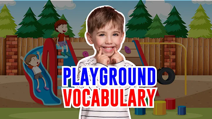 Playground vocabulary - Kids vocabulary - Learn English for kids - English educational video