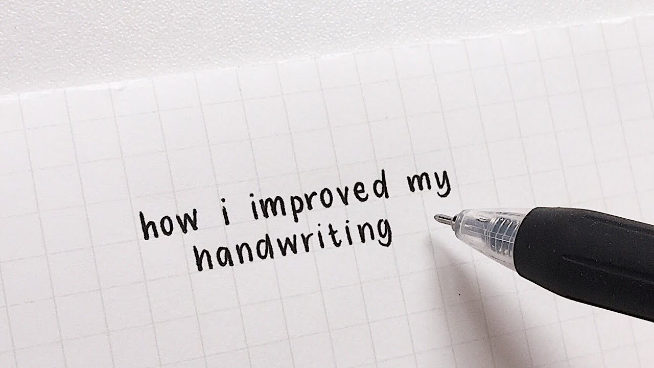 how i improved my handwriting