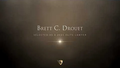 Brett C. Drouet Named a 2021 Elite Lawyer
