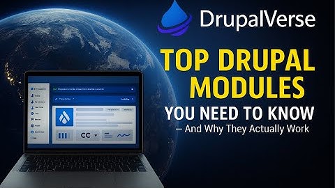 Top 3 Drupal Modules You Need to Know — And Why They Actually Work