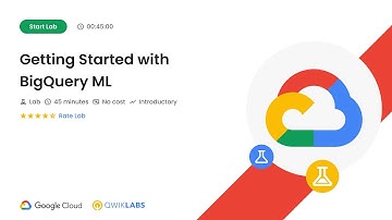 Getting Started with BigQuery ML | #GSP247 | #qwiklabs