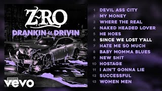 Video thumbnail of "Z-Ro - Since We Lost Y'all (Audio) ft. Krayzie Bone"