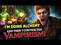 I try alchemy then I contract vampirism.. Here's how it went [TES IV Oblivion]