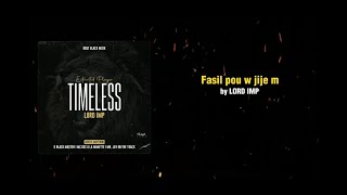 Lord IMP - Fasil pou jije m ( Lyrics Video )