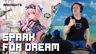 Arknights - [Spark For Dream] With Extra Drums!