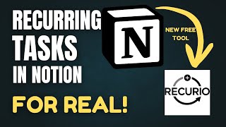 How to Create True Recurring Tasks in Notion (New Page Each Time with Recurio) | I made it free!