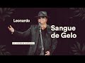 Leonardo - Sangue De Gelo (Áudio Oficial)