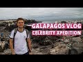 Celebrity Xpedition | Galapagos Cruise Vlog | Cruise Vlog