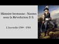 Histoire bretonne  nantes sous la rvolution 23 lincendie 17891793
