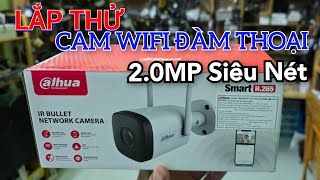 Lắp Thử Camera Ngoài Trời DAHUA Wifi 1230DT - 2.0MP Chống Nước, Đàm Thoại 2 Chiều trên shopee