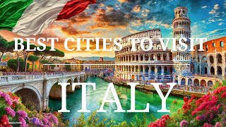 Italy Travel Guide: Discover the Top 10 Locations