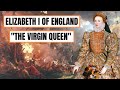 A brief history of elizabeth i  elizabeth i of england