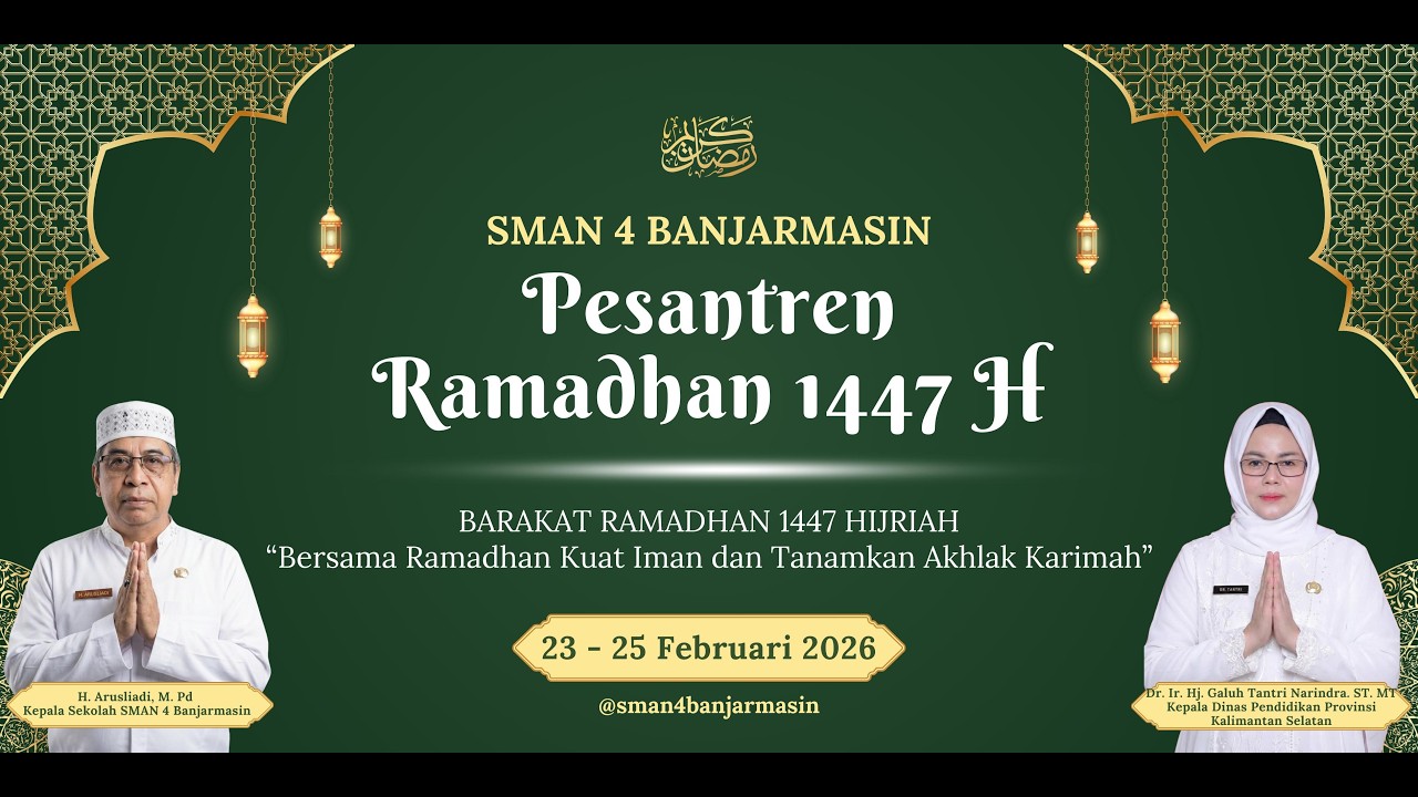 [LIVE] HARI KE - 2  PESANTREN RAMADHAN 1447 HIJRIAH SMAN 4 BANJARMASIN