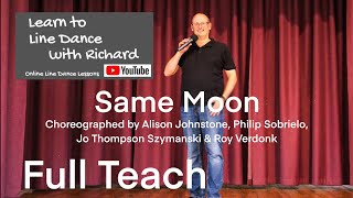 IMPROVER LINE DANCE LESSON 129 - Same Moon - Part 1 - Full Teach