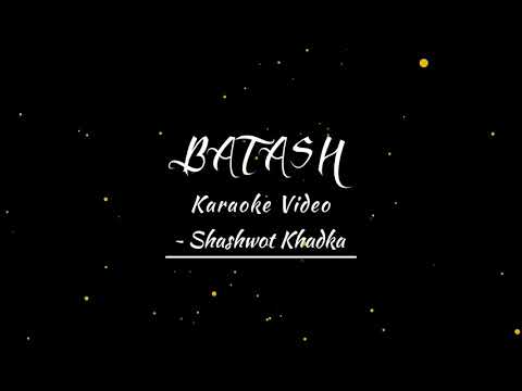 Batash   Karaoke Video with Lyrics  Shashwot Khadka