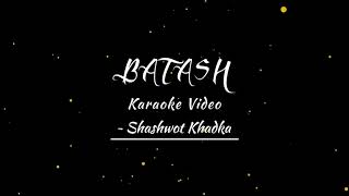 #batash #karaokevideo composed by : shashwot khadka produced by:
sanjeev tamang official video link https://www./watch?v=atozw7o2kro
khad...
