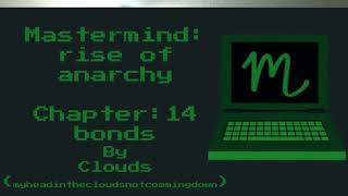 Mastermind Rise of anarchy | villain deku fanfic | MHA podfic | Chapter 14: bonds