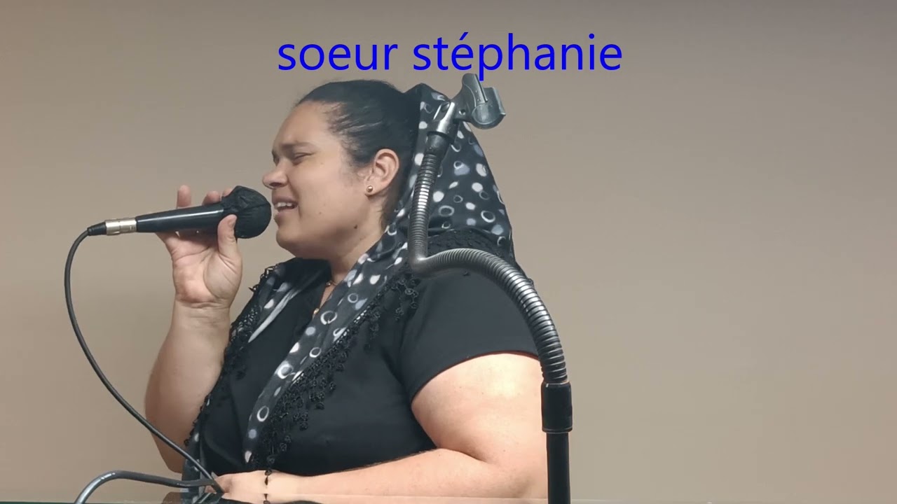 soeur Stéphanie cantique