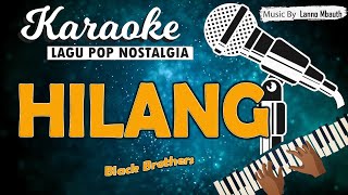 Karaoke HILANG - Black Brothers // Music By Lanno Mbauth