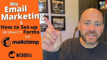 Why Email Marketing & How to Set Up Gravity Forms with MailChimp #gravityforms #mailchimp
