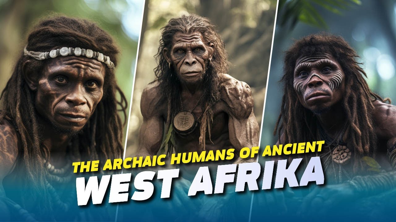 ⁣The Archaic Humans of Ancient West Afrika