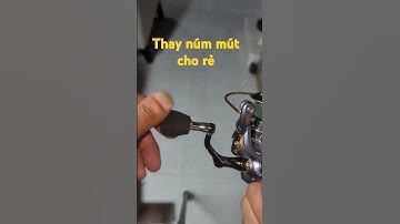 #sửa đồ câu cũ#thay núm mút #