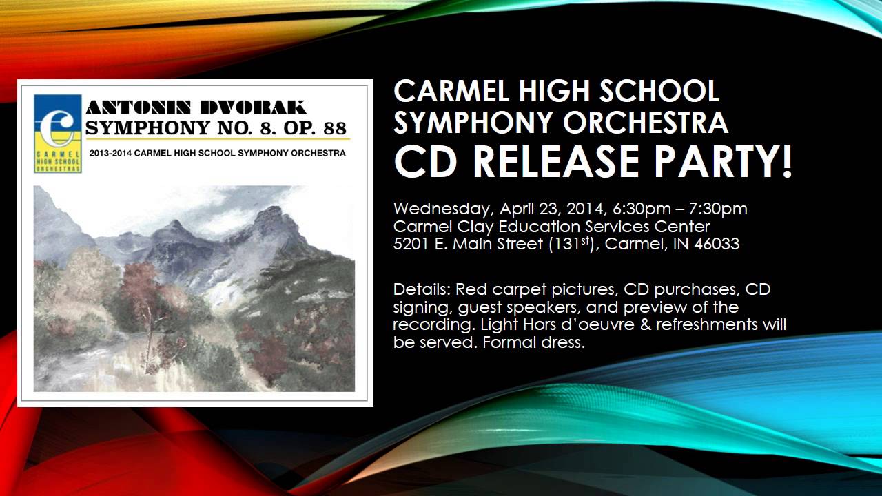 Carmel High School Symphony Orchestra CD Release Party YouTube