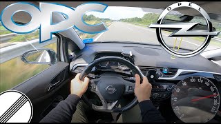 Opel Corsa -E OPC Line 2015 POV TOP SPEED DRIVE on Autobahn MAX ACCELERATION (NO SPEED LIMIT)