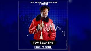 Don Fagile - Yon Senp Erè Audio Vizualizer
