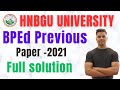 Bped previous entrance paper 2021full solutionhnbgu university