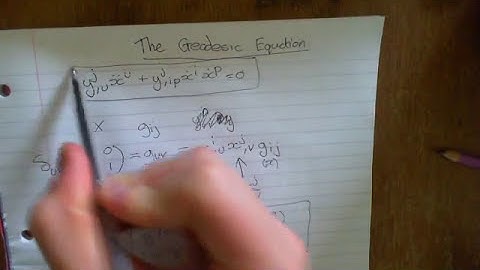 The Geodesic Equation and Christoffel Symbols Part 3