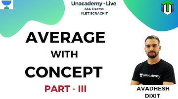 SSC CGL 2019 | Average (with Concept) - Part III | Unacademy Live - SSC Exams| Avadhesh Dixit