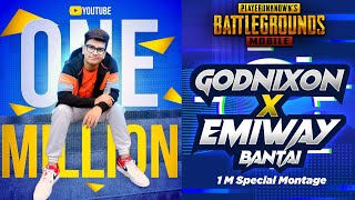 GodNixon X Emiway Bantai PUBG MOBILE | 1 Million Special Montage | 🔥