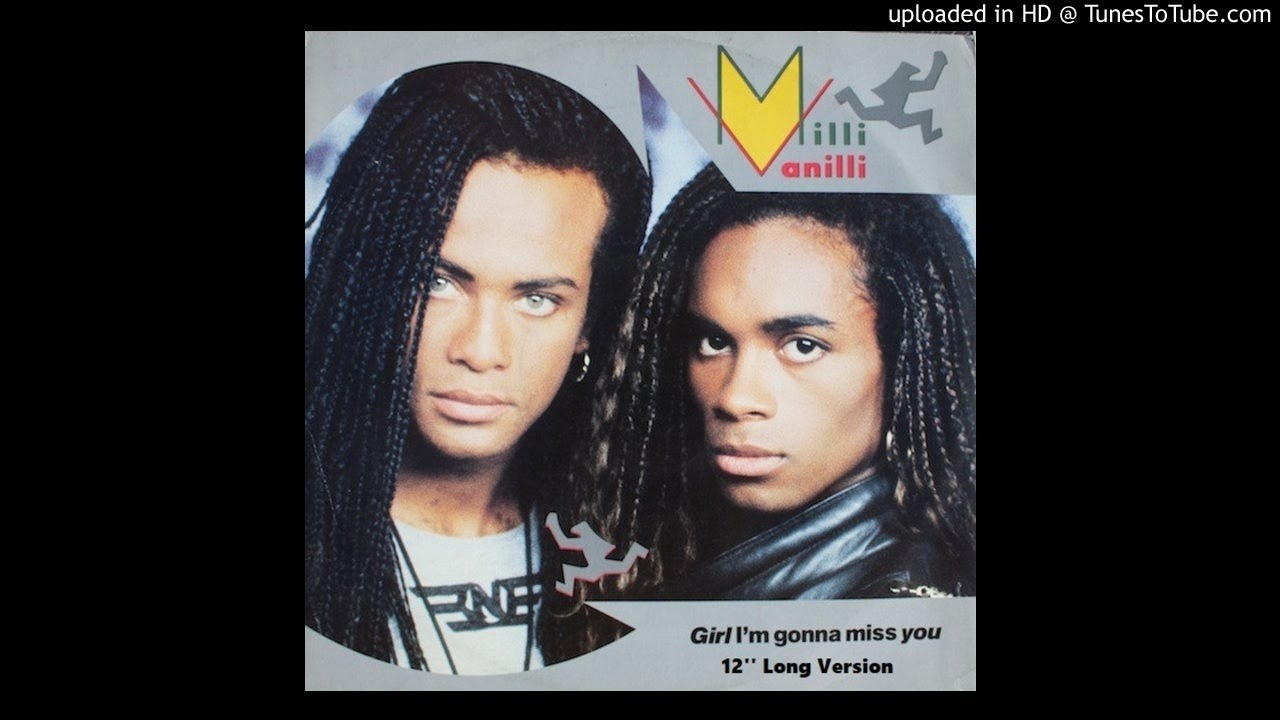 Milli Vanilli - Girl I