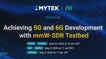 2024 webinar | mmW-SDR | Achieving 5G and 6G development with mmW-SDR Testbed | TMYTEK