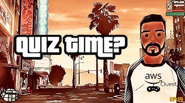 AWS Quest - QUIZ TIME 14