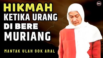 HIKMAH KETIKA DI BERE MURIANG | ABUYA UCI TURTUSI