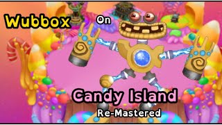 The Lost Landscapes Wubbox On Candy Island Re-Mastered Feat. Licoad666