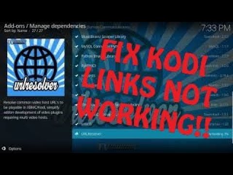 HOW TO FIX KODI LINKS NOT WORKING! UPDATE URLRESOLVER!