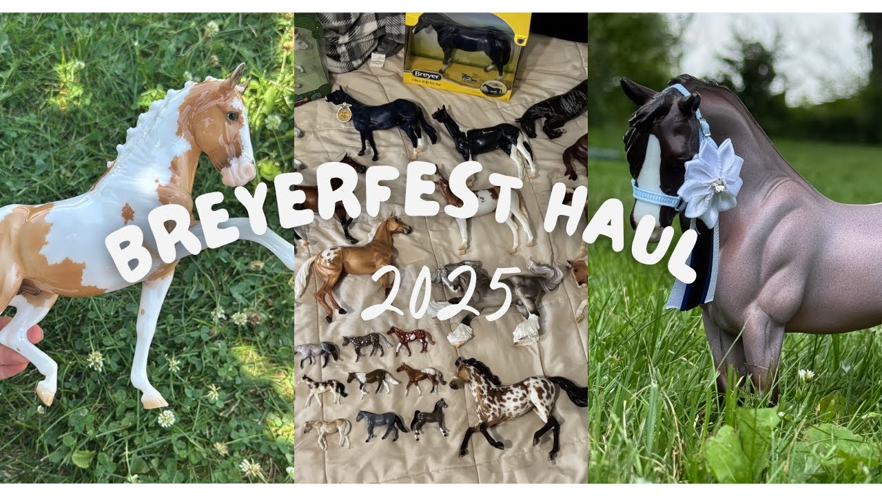 Breyerfest 2025 Haul!