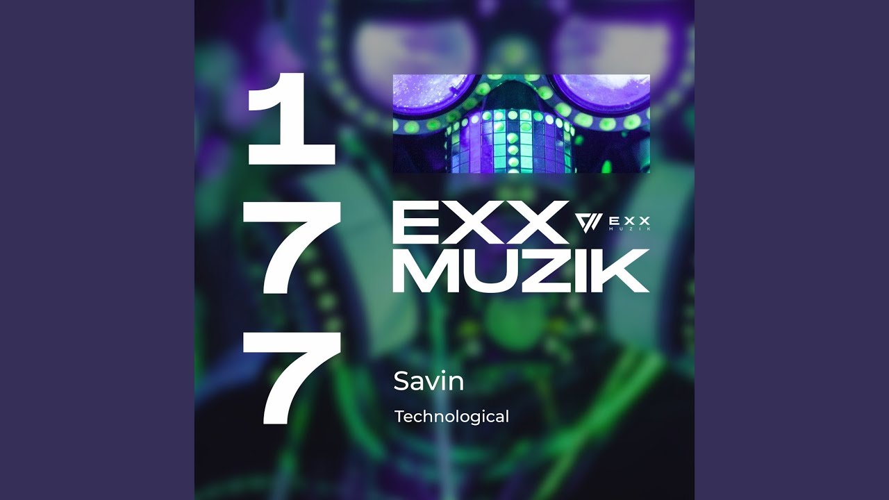 Смотреть «Technological» на YouTube Смотреть «Technological» на YouTube