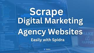 Scrape Digital Marketing Agency Websites | No-Code Tutorial